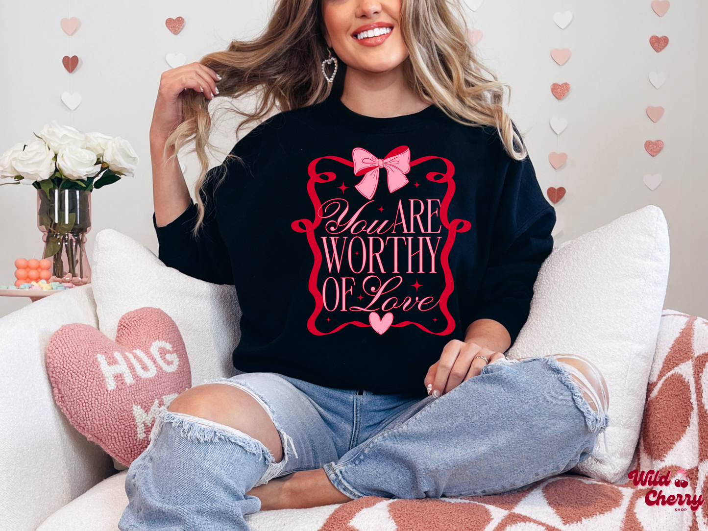 You Are So Loved Sweatshirt